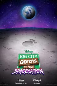 Big City Greens the Movie: Spacecation